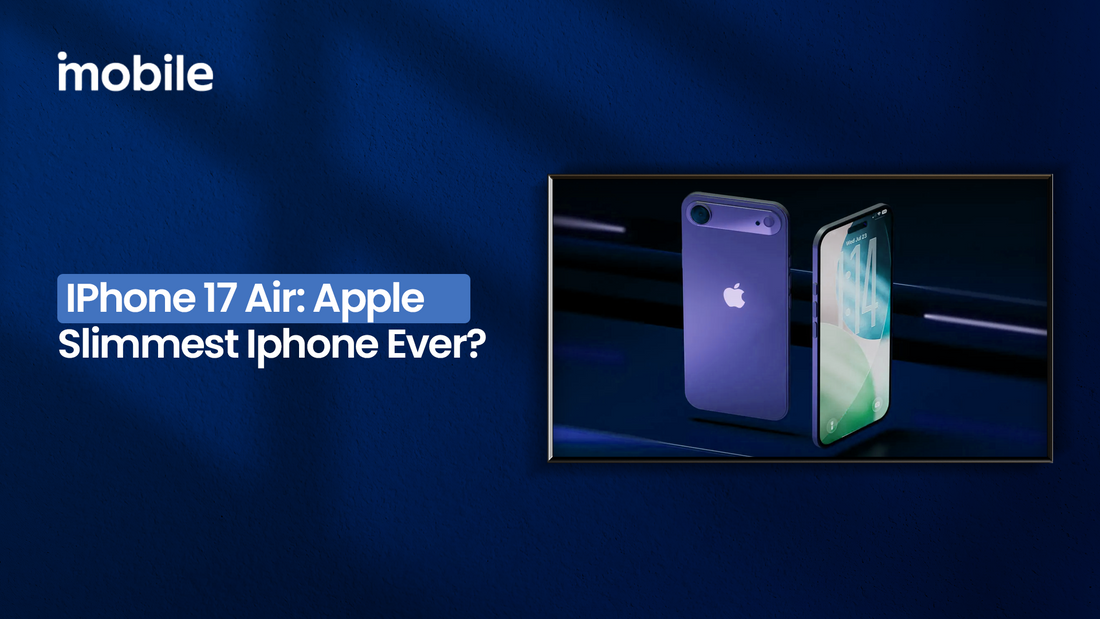 iPhone 17 Air: Apple’s Slimmest iPhone Ever?